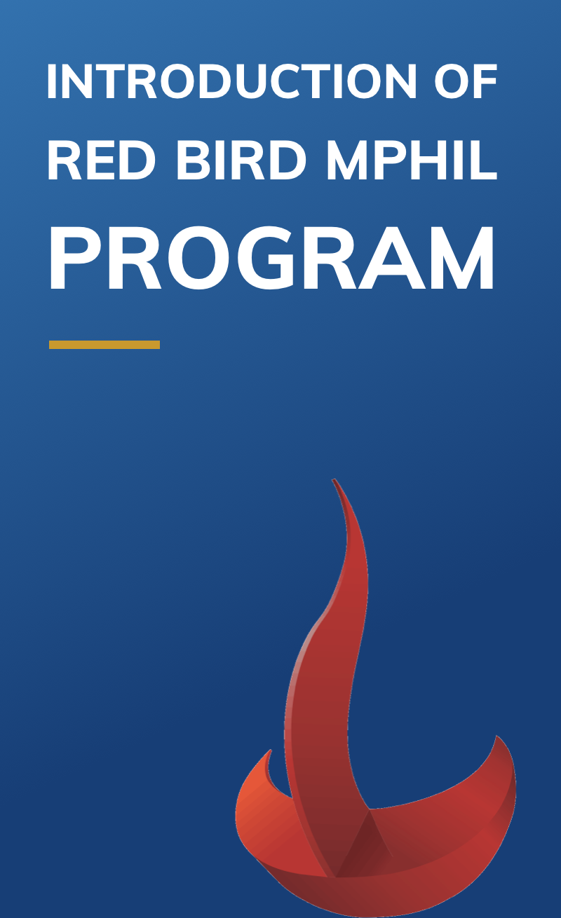 Introduction of Red Bird MPhil Program